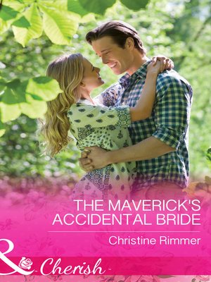 cover image of The Maverick's Accidental Bride